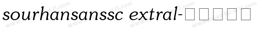 sourhansanssc extral字体转换